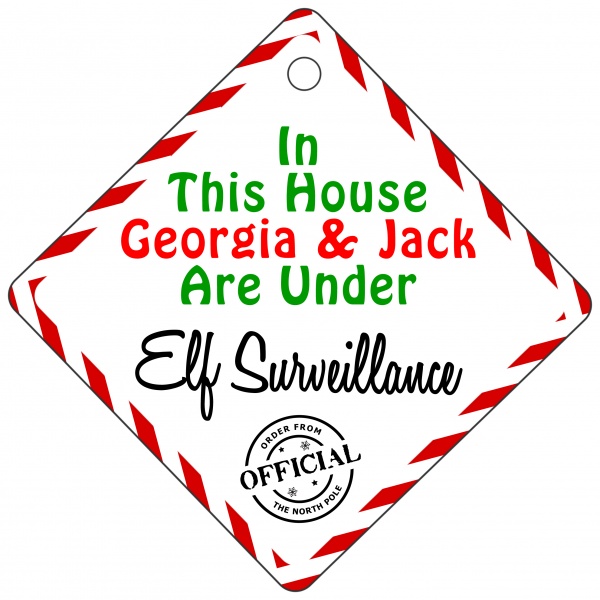 Personalised Childrens Names (More Than One) This House Is Under Elf Surveillance Metal House Window Sign